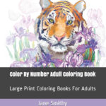 Adult Color By Numbers Color By Number Adult Coloring