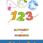 ABC 123 Alphabet Numbers Coloring Book 8 5x11 A4