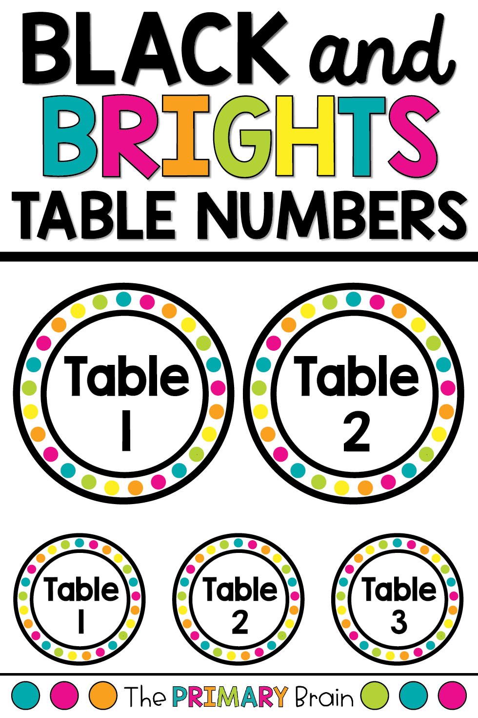 EDITABLE Table Numbers Black And Brights Classroom Decor 