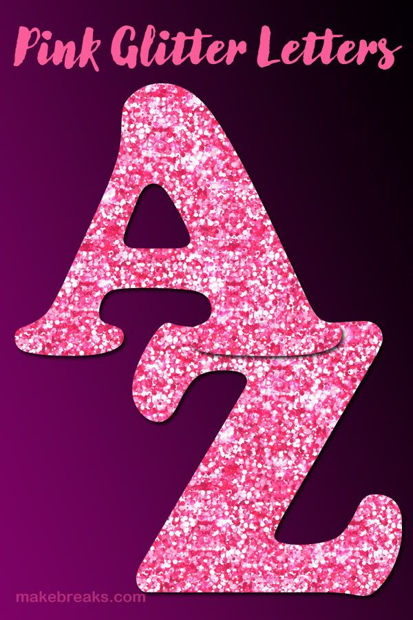 Free Printable Pink Glitter Letters To Download Make